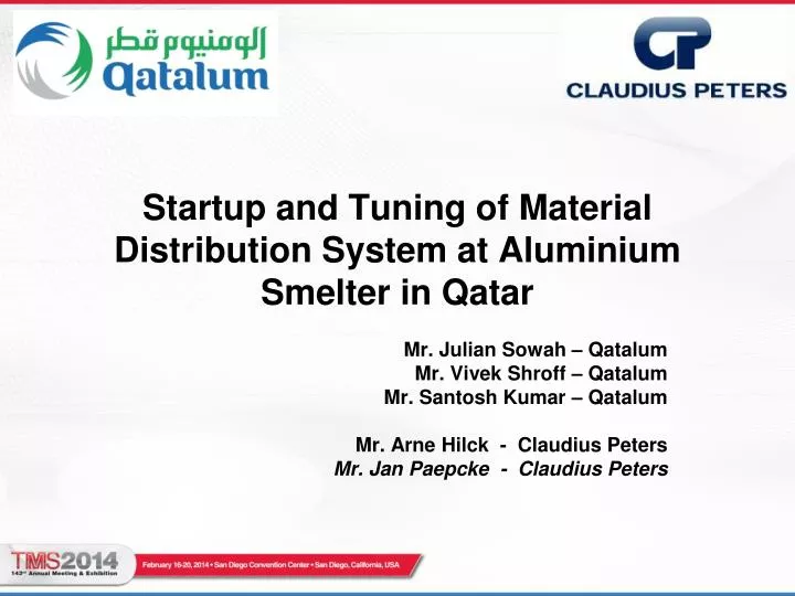 startup and tuning of material distribution system at aluminium smelter in qatar