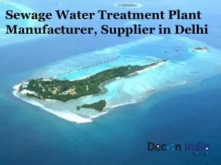 Sewage Treatment Plant Manufacturer and Supplier in Delhi