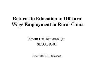 Returns to Education in Off-farm Wage Employment in Rural China