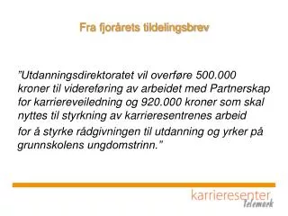 fra fjor rets tildelingsbrev