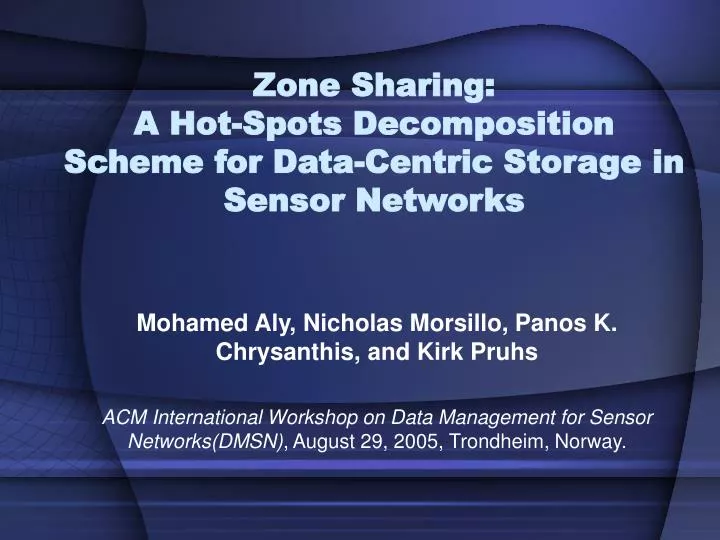 zone sharing a hot spots decomposition scheme for data centric storage in sensor networks