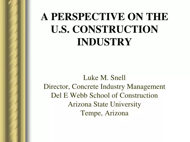 a perspective on the u s construction industry
