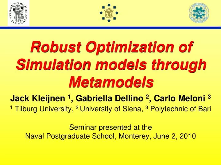 robust optimization of simulation models through metamodels