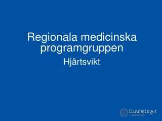 Regionala medicinska programgruppen