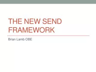 The New SEND Framework