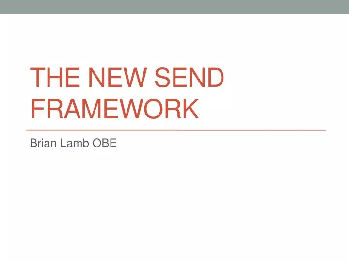 the new send framework