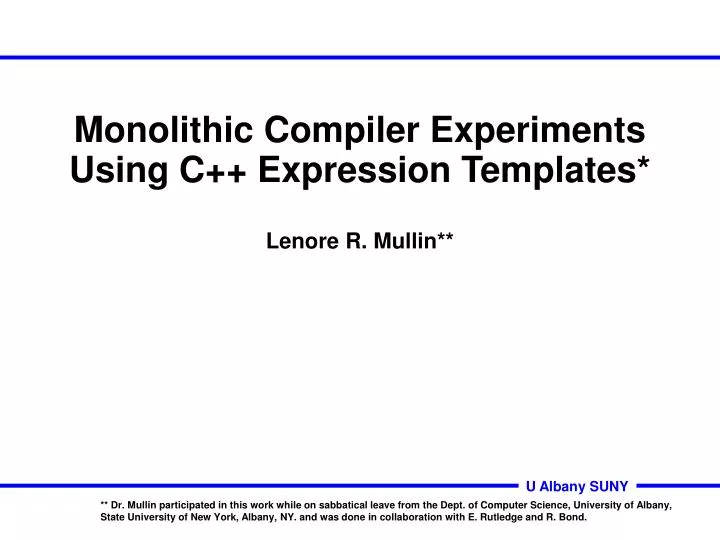 monolithic compiler experiments using c expression templates