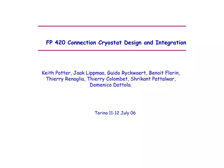 fp 420 connection cryostat design and integration