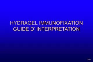 hydragel immunofixation guide d interpretation