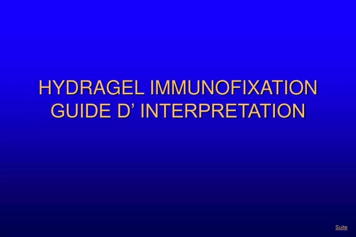 hydragel immunofixation guide d interpretation