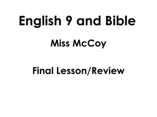 English 9 and Bible