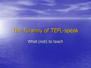 The Tyranny of TEFL-speak