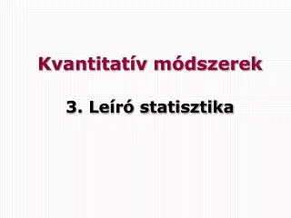 kvantitat v m dszerek