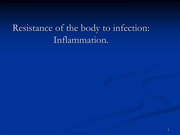 resistance of the body to infection inflammation