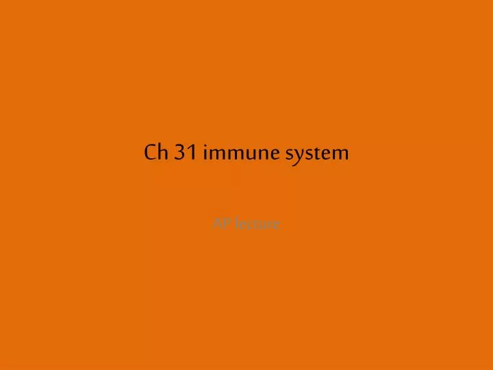 ch 31 immune system