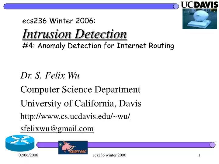 ecs236 winter 2006 intrusion detection 4 anomaly detection for internet routing