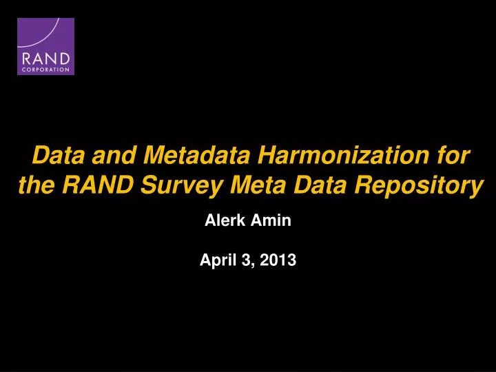 data and metadata harmonization for the rand survey meta data repository
