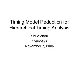 Timing Model Reduction for Hierarchical Timing Analysis