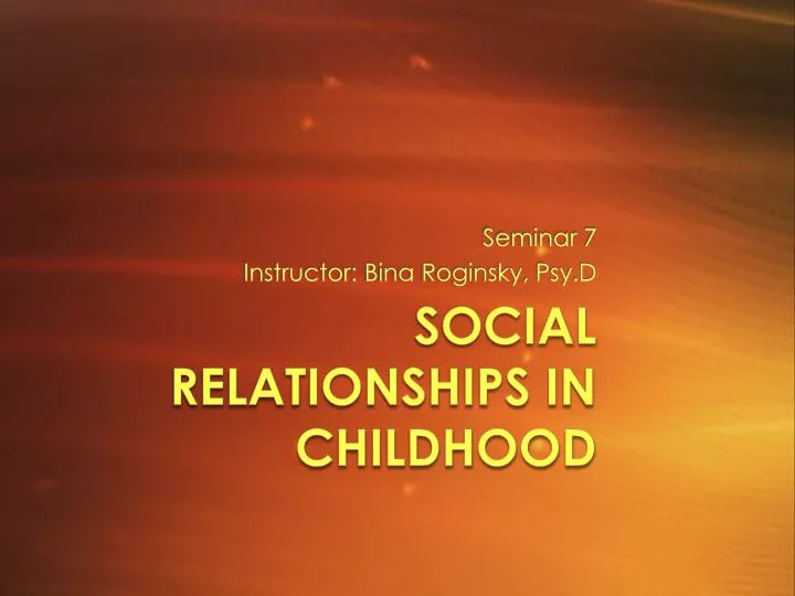 social relationships in childhood