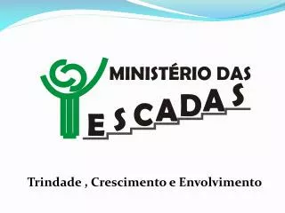 trindade crescimento e envolvimento