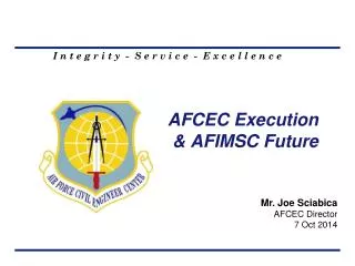 AFCEC Execution &amp; AFIMSC Future