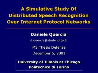 A Simulative Study Of Distributed Speech Recognition Over Internet Protocol Networks