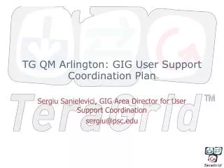 TG QM Arlington: GIG User Support Coordination Plan