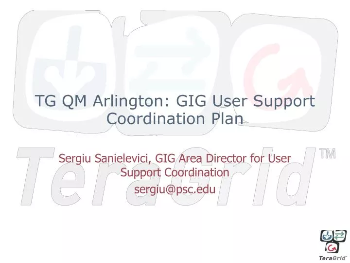 tg qm arlington gig user support coordination plan