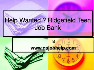 Help Wanted ? Ridgefield Teen Job Bank