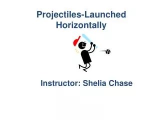 Projectiles-Launched Horizontally