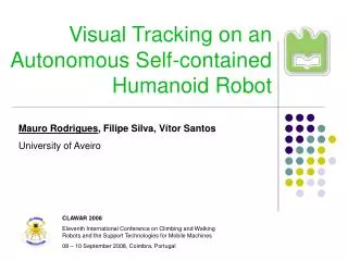 Visual Tracking on an Autonomous Self-contained Humanoid Robot