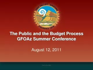 The Public and the Budget Process GFOAz Summer Conference