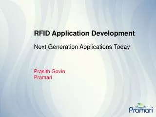 RFID Application Development Next Generation Applications Today