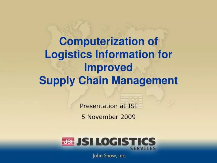 computerization of logistics information for improved supply chain management