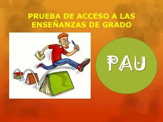 prueba de acceso a las ense anzas de grado