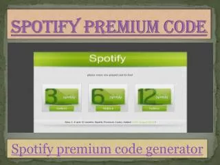 Spotify premium code