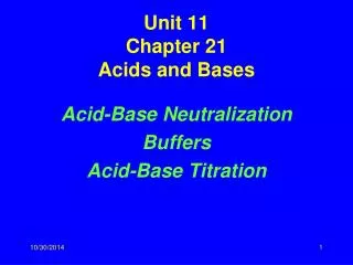 Unit 11 Chapter 21 Acids and Bases