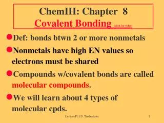 ChemIH: Chapter 8 Covalent Bonding (click for video)