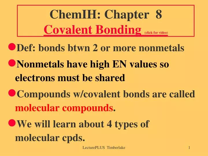 chemih chapter 8 covalent bonding click for video