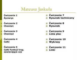 mateusz jasku a