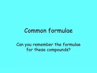 common formulae