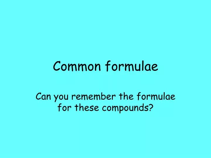 common formulae
