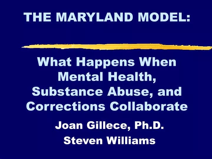 the maryland model what happens when mental health substance abuse and corrections collaborate