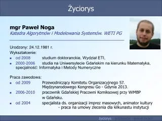 mgr pawe noga katedra algorytm w i modelowania system w weti pg