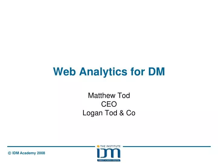 web analytics for dm matthew tod ceo logan tod co