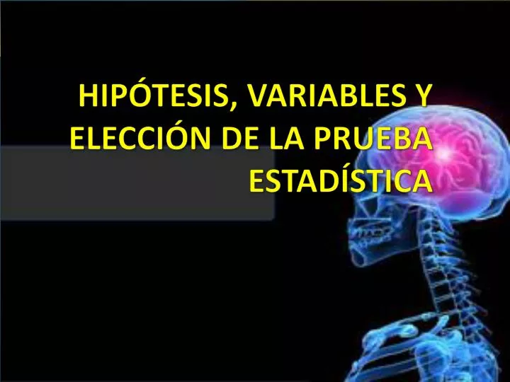 hip tesis variables y elecci n de la prueba estad stica