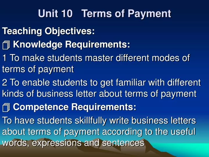 unit 10 terms of payment