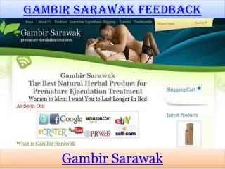 Gambir Sarawak feedback