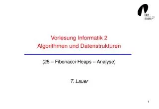 vorlesung informatik 2 algorithmen und datenstrukturen 25 fibonacci heaps analyse