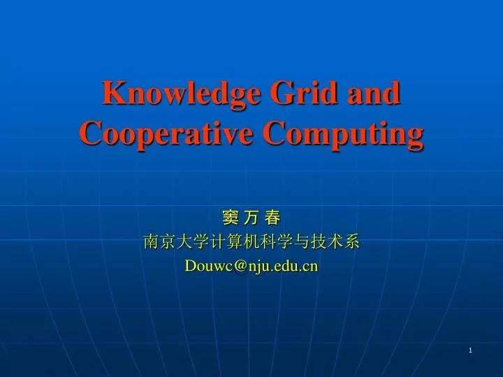 knowledge grid and cooperative computing